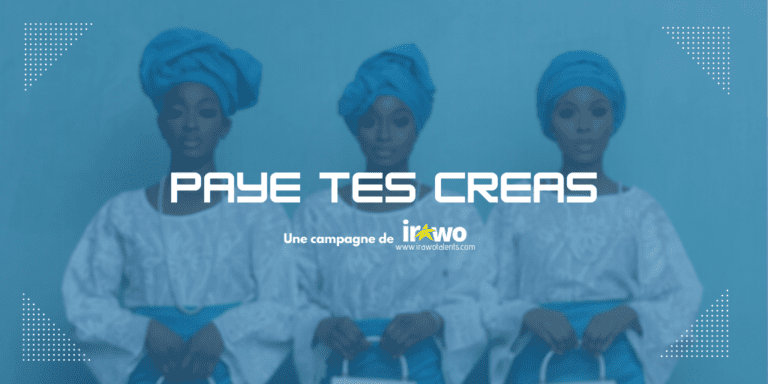 paye-tes-créas-campagne-créatifs-talent-irawo